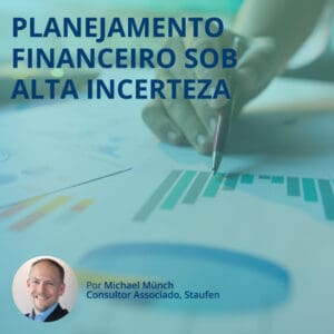 Planejamento Financeiro sob alta incerteza